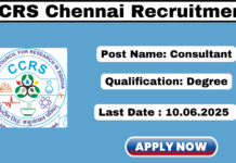CCRS Chennai Recruitment 2025