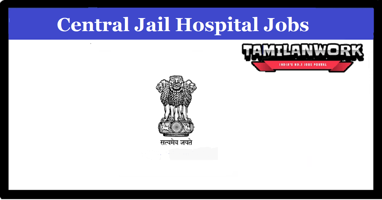 Central Jail Hospital Recruitment