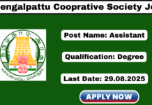 Chengalpattu District Cooperative Society Recruitment 2026 Apply 126 Assistant Posts Chengalpattu District Cooperative Society Recruitment 2025