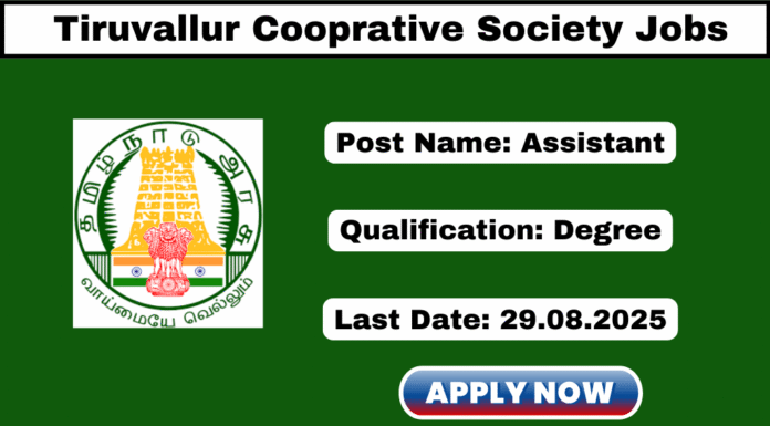 Tiruvallur District Cooperative Society Recruitment 2025