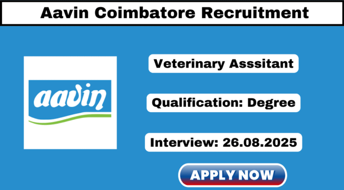 Aavin Coimbatore Recruitment 2025