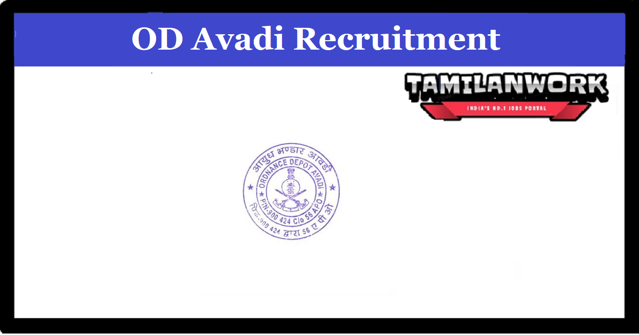 Ordnance Depot Avadi Recruitment
