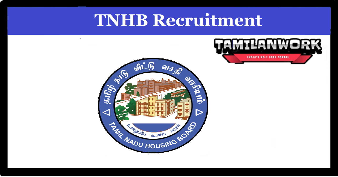 TNHB Chennai Recruitment