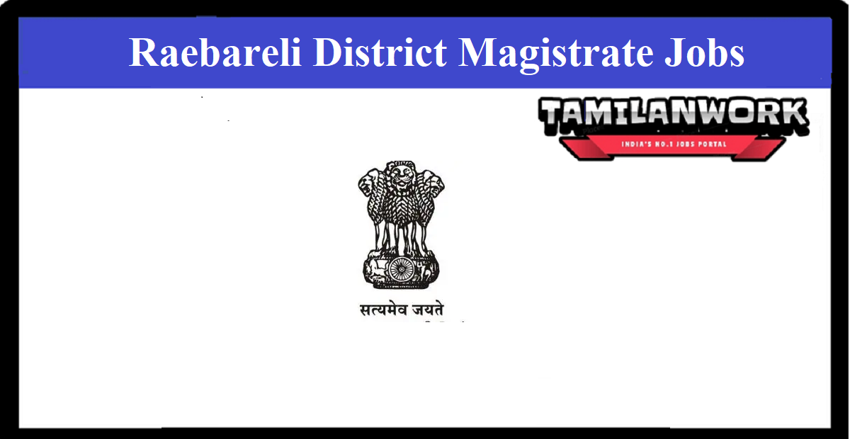 Raebareli District Magistrate Recruitment
