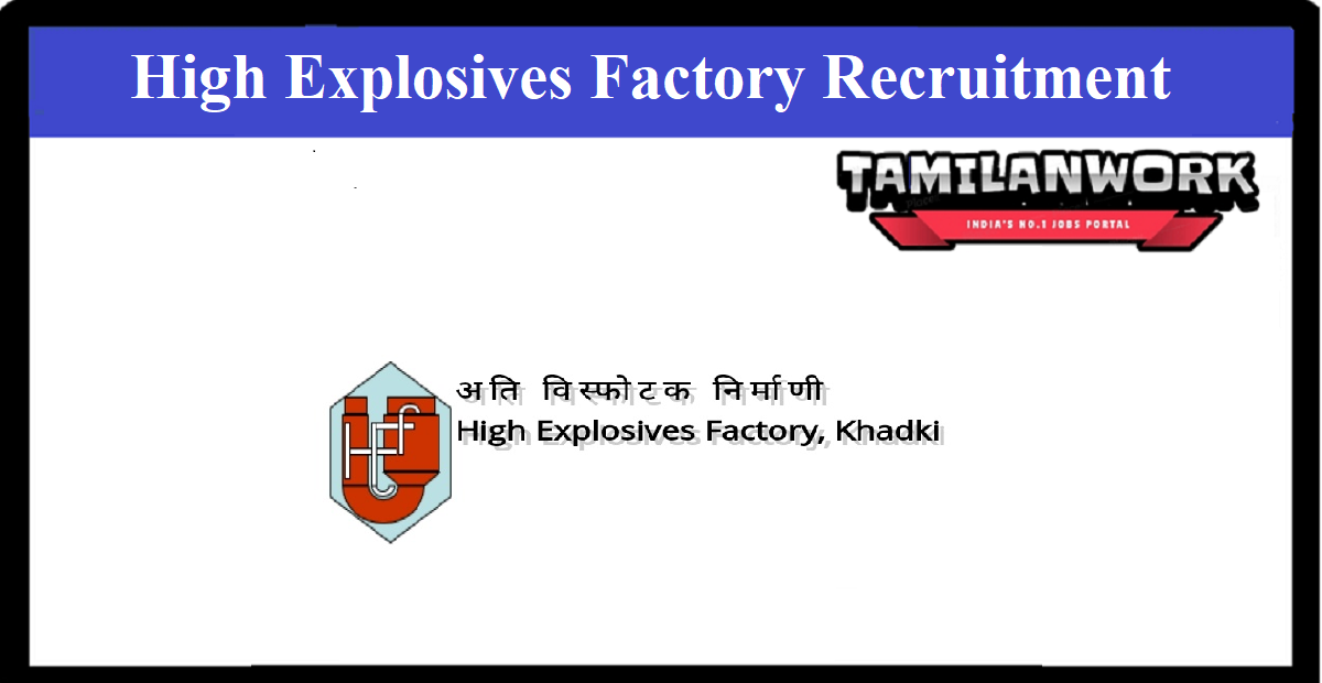 High Explosives Factory Recruitment