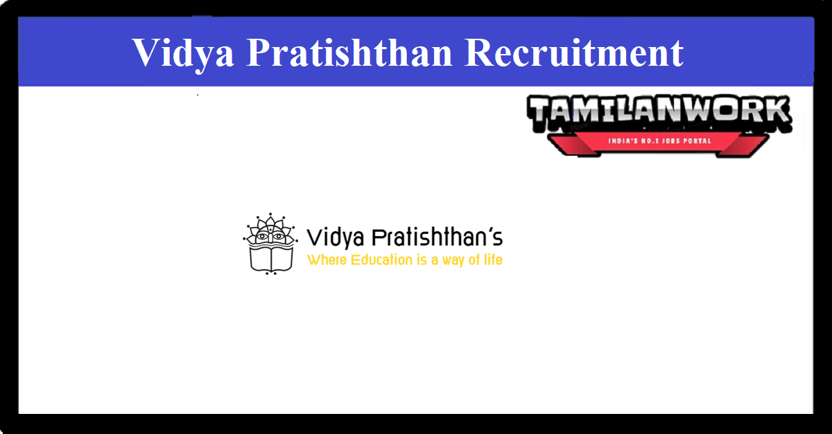 Vidya Pratishthan Recruitment
