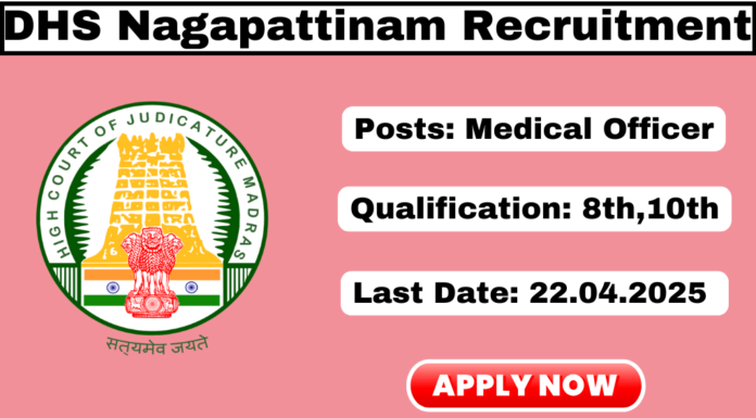 DHS Nagapattinam Recruitment 2025