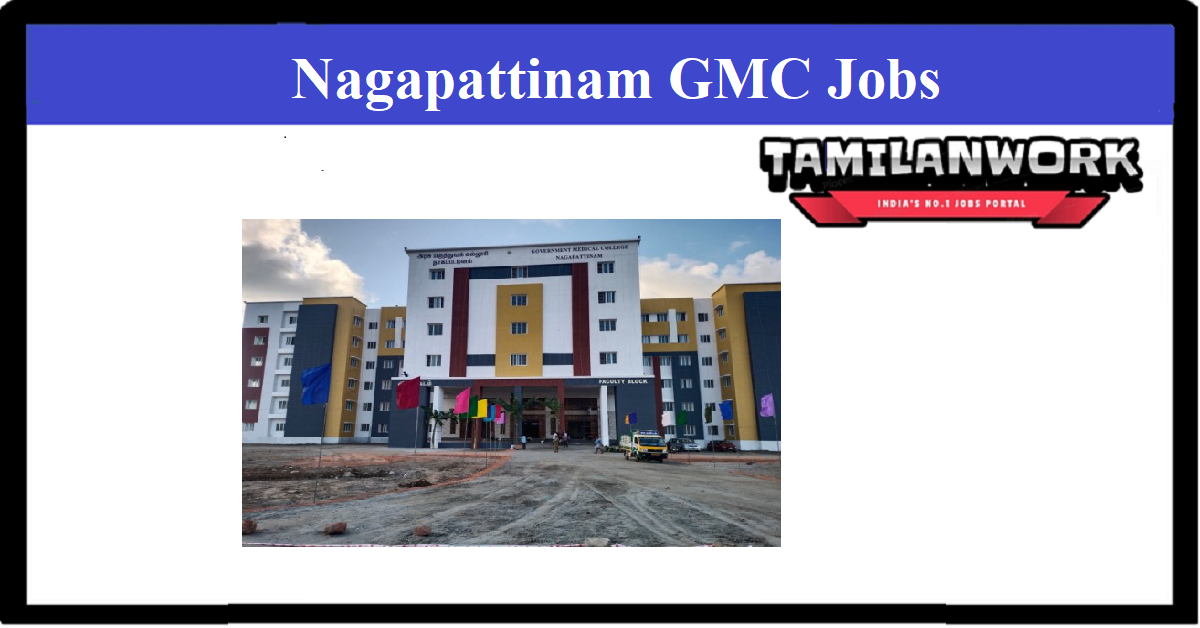 Nagapattinam GMC Recruitment