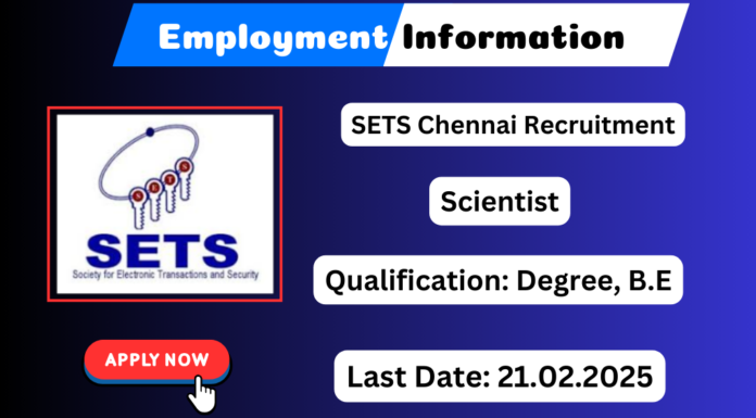 SETS Chennai Recruitment 2025