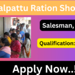 Chengalpattu Ration Shop Recruitment 2024 | 184 Salesman, Packers Posts Chengalpattu Ration Shop Recruitment