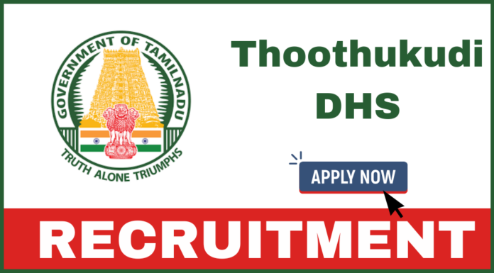 Thoothukudi DHS Recruitment 2025