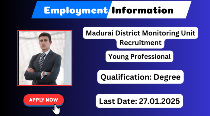 Madurai District Monitoring Unit Recruitment 2025
