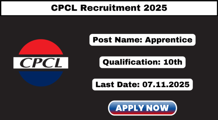CPCL Recruitment 2025