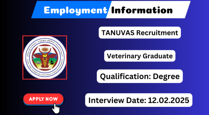 TANUVAS Chennai Recruitment 2025