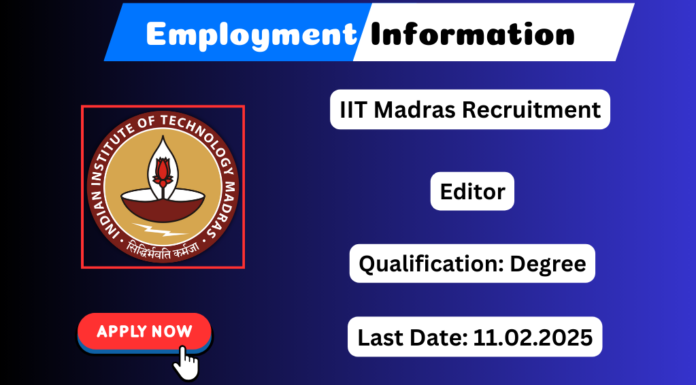 IIT Madras Recruitment 2025