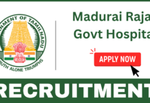 Madurai Rajaji Hospital Recruitment 2025 Apply Lab Technician Jobs Madurai Rajaji Hospital Recruitment 2025