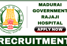Madurai Rajaji Hospital Recruitment 2025