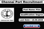 Chennai Port Trust Recruitment 2025