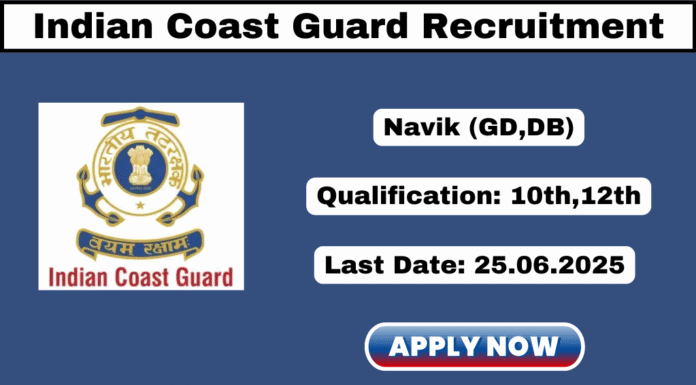 Indian Coast Guard Recruitment 2025