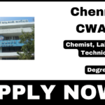 Chennai CWAL Recruitment 2025 Apply 36 Lab Technician Jobs Chennai CWAL Recruitment 2025