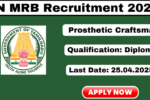 TN MRB Prosthetic Craftsman Recruitment 2025