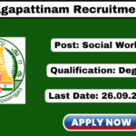 DHS Nagapattinam Recruitment 2025 Apply Social Worker Jobs DHS Nagapattinam Recruitment 2025