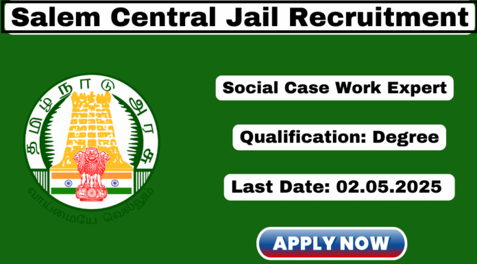 Salem Central Jail Recruitment 2025