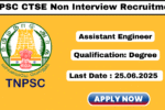 TNPSC CTSE Non Interview Recruitment 2025