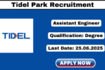 Tidel Park Recruitment 2025