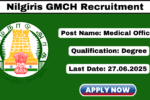 Nilgiris GMCH Recruitment 2025