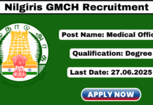 Nilgiris GMCH Recruitment 2025