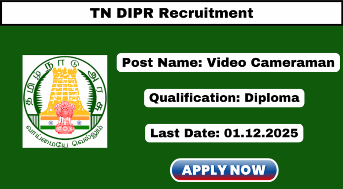 TN DIPR Recruitment 2025