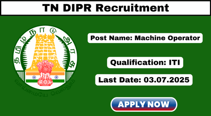 TN DIPR Recruitment 2025