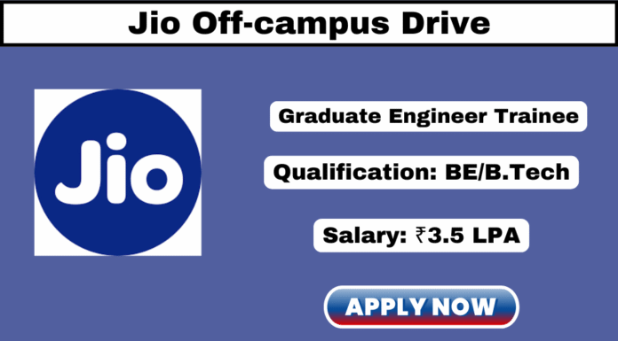 Reliance Jio Off Campus Drive 2025