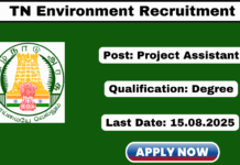 TN Environment Department Recruitment 2025