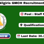 Nilgiris GMCH Recruitment 2025 Apply Staff Nurse Jobs Nilgiris GMCH Recruitment 2025