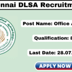 DLSA Chennai Recruitment 2025 Apply Office Assistant Jobs DLSA Chennai Recruitment 2025