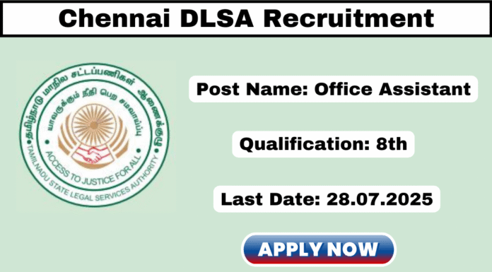 DLSA Chennai Recruitment 2025
