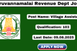 Tiruvannamalai Village Assistant Recruitment 2025 Apply 103 Grama Uthaviyalar Jobs