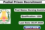 Puzhal Prison Recruitment 2025 Apply Nursing Assistant Jobs