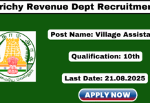 Trichy Village Assistant Recruitment 2025 Apply 104 Grama Uthaviyalar Jobs! Trichy Village Assistant Recruitment 2025