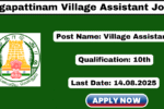 Nagapattinam Village Assistant Recruitment 2025 Apply 05 Grama Uthaviyalar Jobs