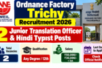 Ordnance Factory Trichy Recruitment 2026
