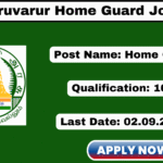 Tiruvarur District Home Guard Recruitment 2025 Apply Now! Tiruvarur District Home Guard Recruitment 2025