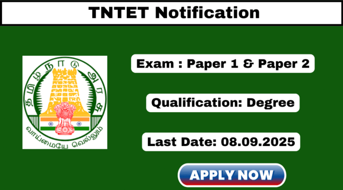 TNTET Notification 2025 Apply Paper 1 and Paper 2 Exams