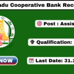 Tamil Nadu Cooperative Bank Recruitment 2025 Apply 50 Assistant Jobs Tamil Nadu Cooperative Bank Recruitment 2025