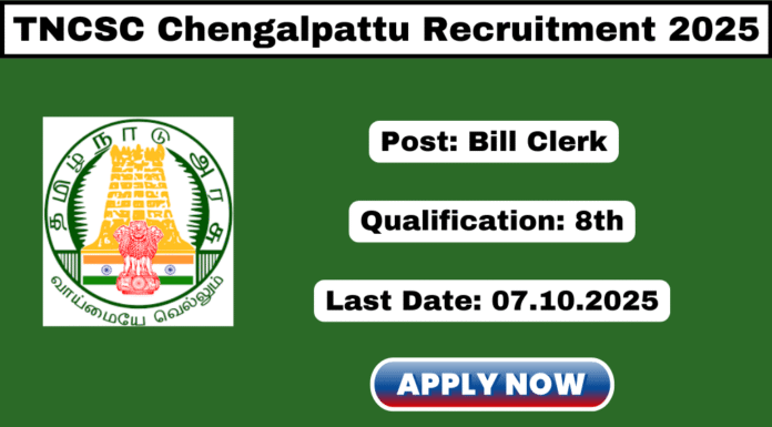 TNCSC Chengalpattu Recruitment 2025