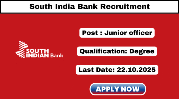 South Indian Bank Recruitment 2025