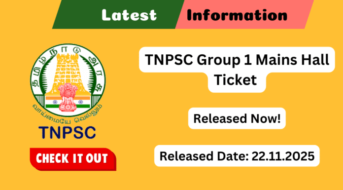 Tnpsc Group 1 Mains Hall ticket 2025 Tnpsc Group 1 Mains Hall ticket 2025