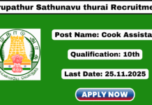 Tirupathur Sathunavu thurai Recruitment 2025 Apply 04 Cook Assistant Jobs Tirupathur Sathunavu thurai Recruitment 2025